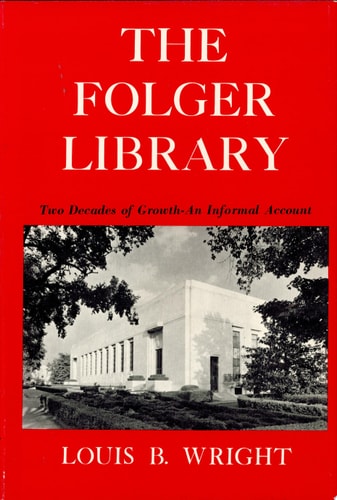 Folger Library, Two Decades of Growth An Informal Account