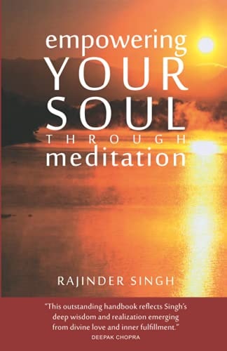 Empowering Your Soul Through Meditation