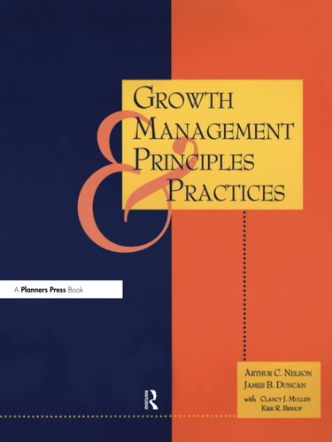 Growth Management Principles and Practices
