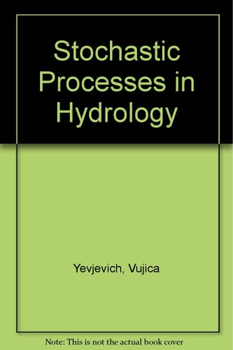 Stochastic Processes in Hydrology
