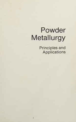 Powder Metallurgy: Principles and Applications