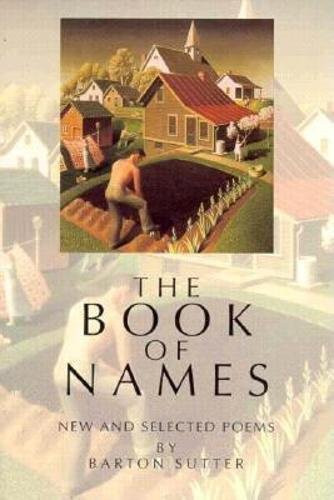 The Book of Names: New and Selected Poems (American Poets Continuum)