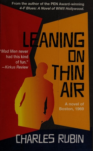 Leaning on Thin Air A Novel of 1969 Boston