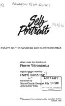 Self portrait: Essays on the Canadian and Quebec cinemas (Canadian film series)