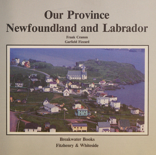Our Province : Newfoundland and Labrador