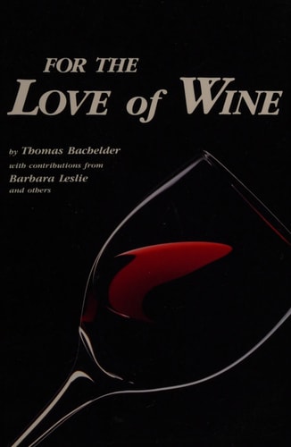 For the Love of Wine