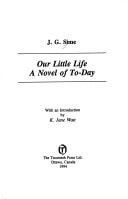 Our little life: A novel of to-day (Early Canadian women writers series)