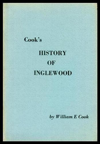 Cook's History of Inglewood