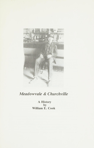 Meadowvale & Churchville A History