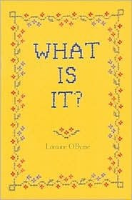 What Is It?