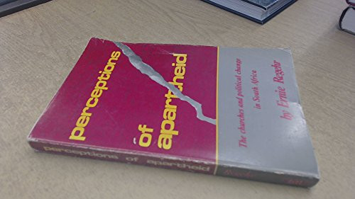 Perceptions Of Apartheid : The Church And Political Change In South Africa