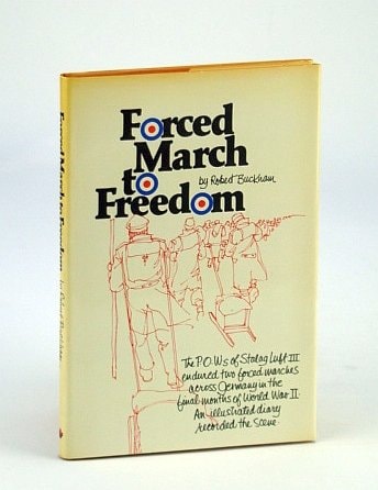 Forced march to freedom: An illustrated diary of two forced marches and the interval between, January to May, 1945