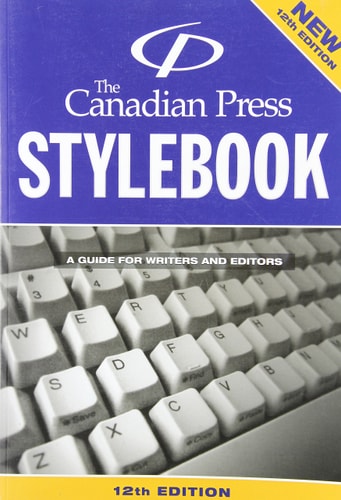 The Canadian Press Stylebook A Guide for Writers and Editors