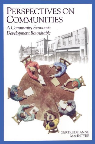 Perspectives on Communities: A Community Economic Development Roundtable