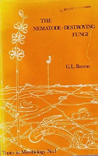 The nematode-destroying fungi (Topics in mycobiology)