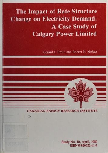 The Impact of Rate Structure Change on Electricity Demand A Case Study of Calgary Power Limited