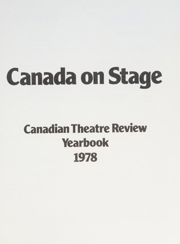 Canada on Stage: Canadian Theatre Review Yearbook 1978
