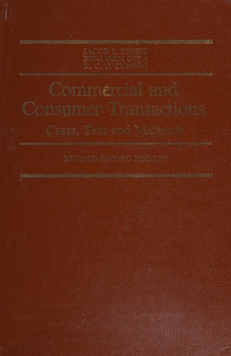 Commercial and Consumer Transactions Cases, Text and Materials