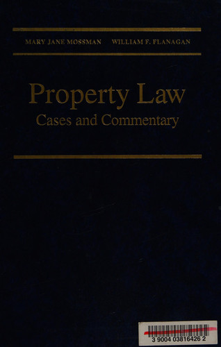 Property Law Cases and Commentary