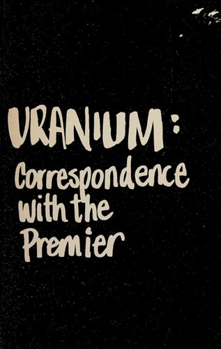 Uranium Mining in Northern Saskatchewan Correspondence with the Premier