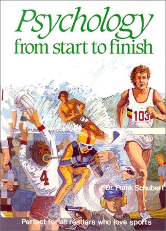 Psychology From Start to Finish
