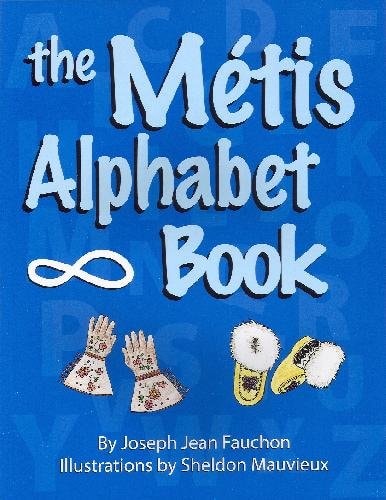 The Métis Alphabet Book