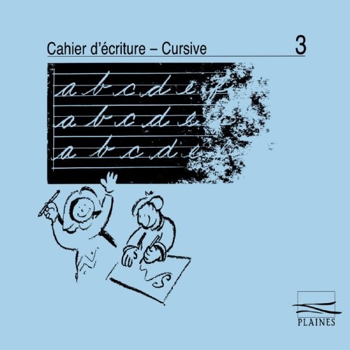 Cahier d'écriture - Cursive 3 (French Edition)