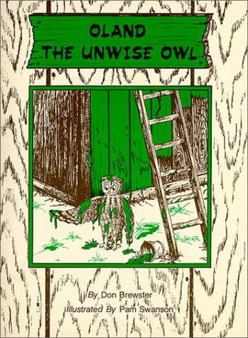 Oland the Unwise Owl