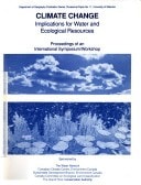 Climate Change Implications for Water and Ecological Resources