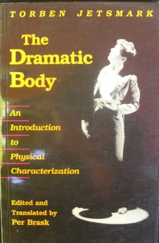 The Dramatic Body