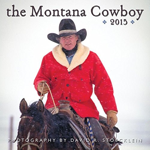 2015 Montana Cowboy Wall Calendar