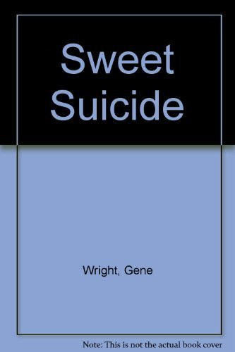 Sweet Suicide