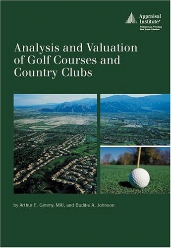 Analysis and Valuation of Golf Courses and Country Clubs
