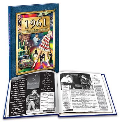 1961: What a Year It Was! A 60th Coffee Table Book
