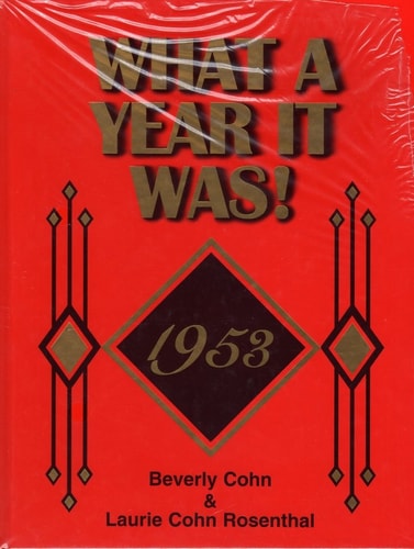 What a Year It Was! 1953