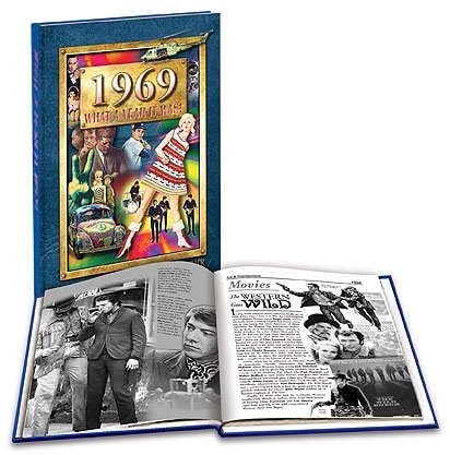 What a Year it Was! 1969: A Walk Back in Time