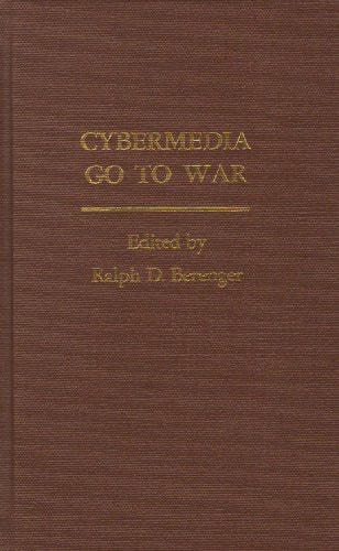 Cybermedia Go to War: Role of Converging Media During And After the 2003 Iraq War