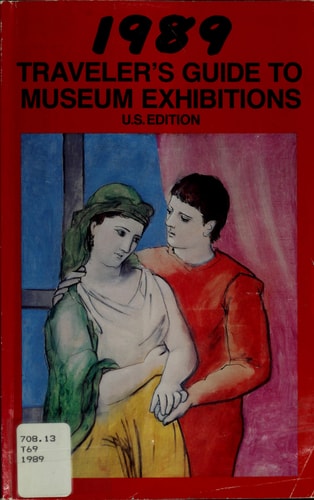 1989 Traveler's Guide to Museum Exhibitions