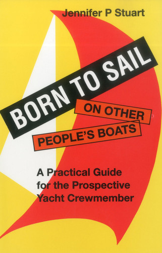 Born to Sail On Other People's Boats