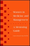 Women in Medicine & Management: A Mentoring Guide