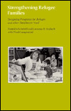 Strengthening Refugee Families: Designing Programs for Refugee and Other Families in Need