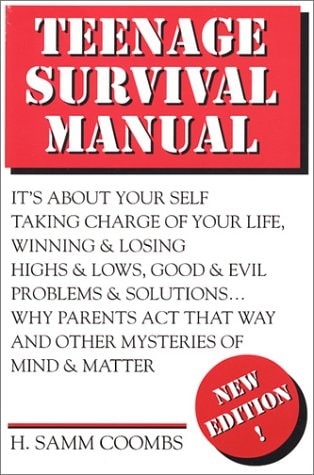 Teenage Survival Manual How to Reach 20 in One Piece (and Enjoy Every Step of the Journey)