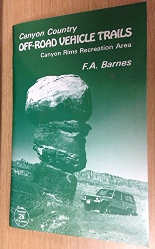 Canyon Country ORV Trails - Canyon Rims Recreation Area