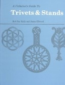 A Collector's Guide to Trivets and Stands