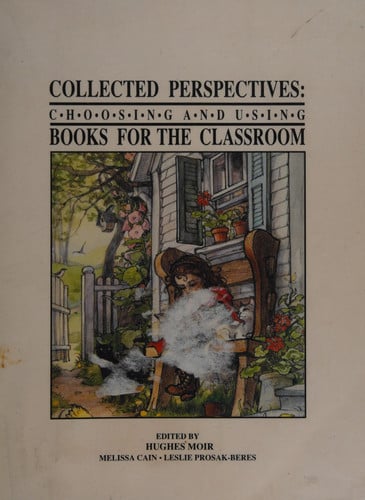 Collected Perspectives: Choosing and Using Books for the Classroom