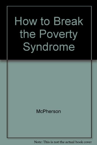 How to Break the Poverty Syndrome