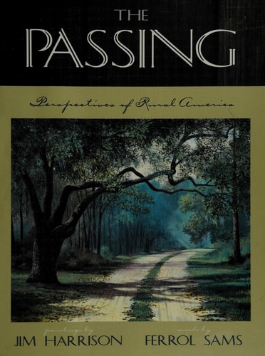 The Passing: Perspectives of Rural America