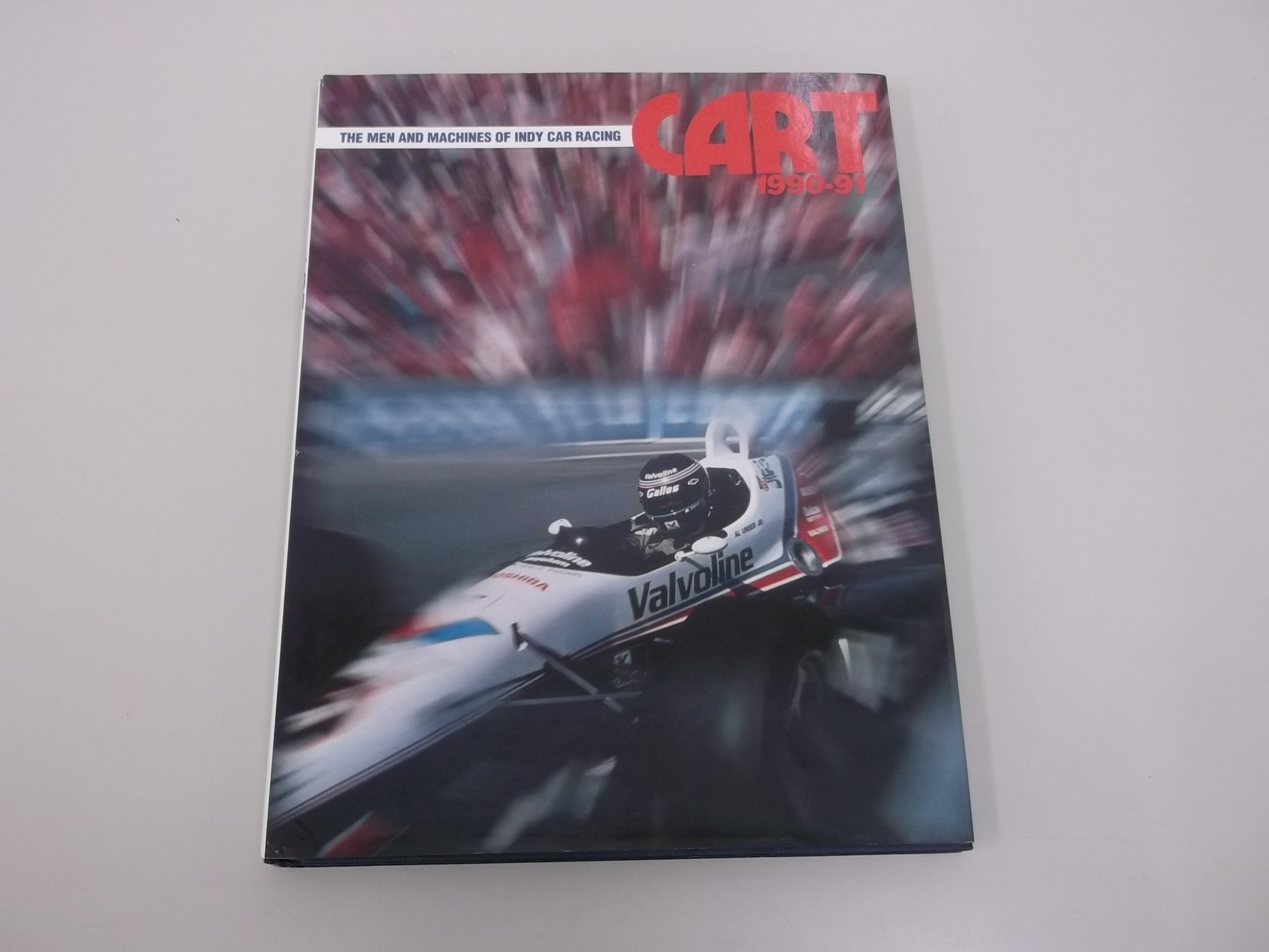 CART, 1990-1991 The Men and the Machines of Indy Car Racing