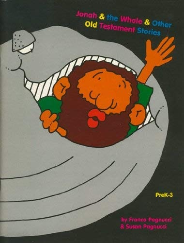 Jonah and the Whale and Other Old Testament Stories