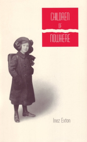 Children of Nowhere: An Autobiographical Biography of an Era